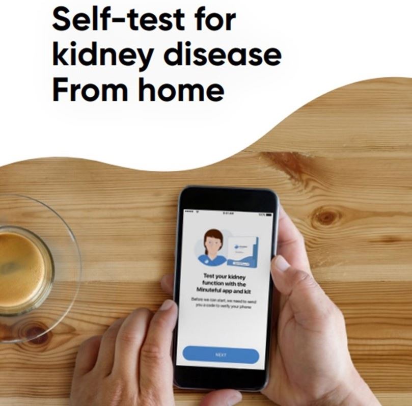 a person holding a smartphone with the Minuteful Kidney App and the words Self-test for kidney disease from home